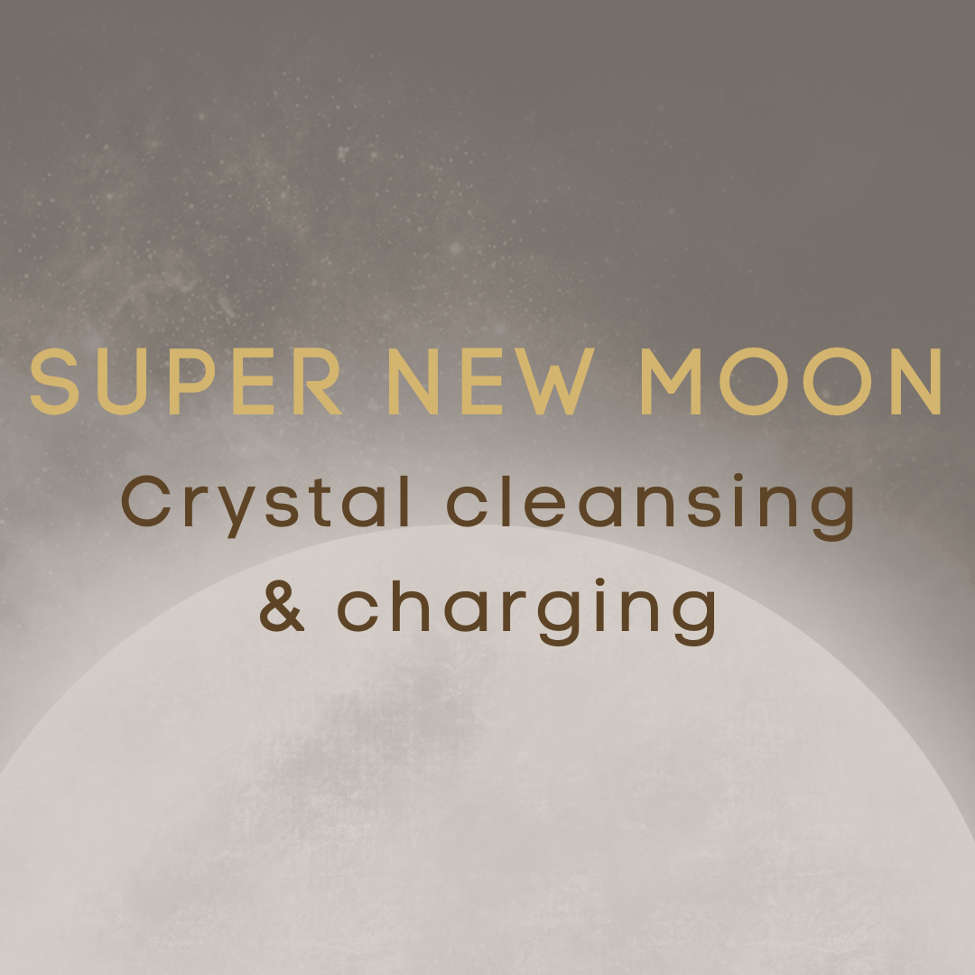 Super new moon crystal cleansing and charging